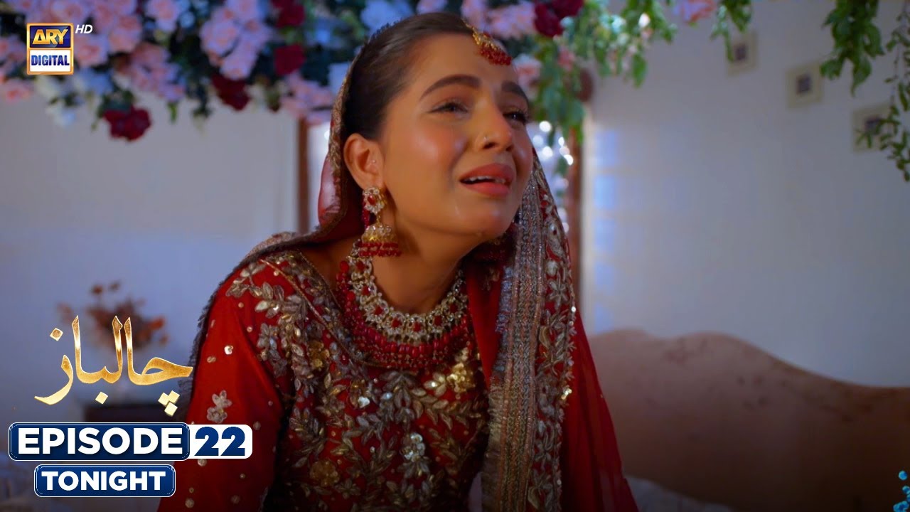 Chaalbaaz Episode 22 | Exciting Promo Tonight with Saniya Samshad & Hammad Shoaib on ARY Digital