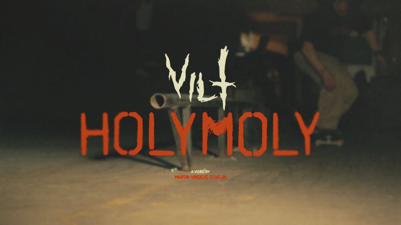 VILT -  HolyMoly   (Official video)