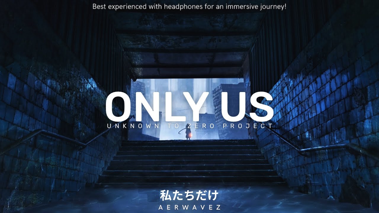 Only Us - A Cinematic Future Bass Anthem | Aerwavez Music