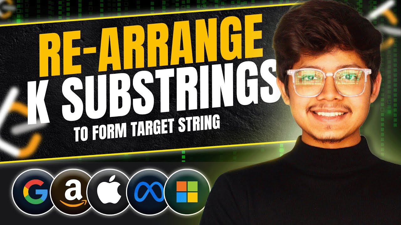 3365. LeetCode 3365: Rearrange K Substrings to Match Target String 🧩