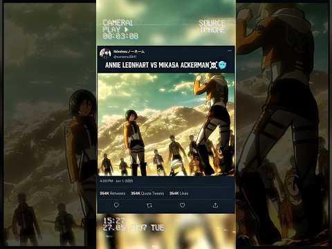 mikasa vs annie☠️🥶who is win?