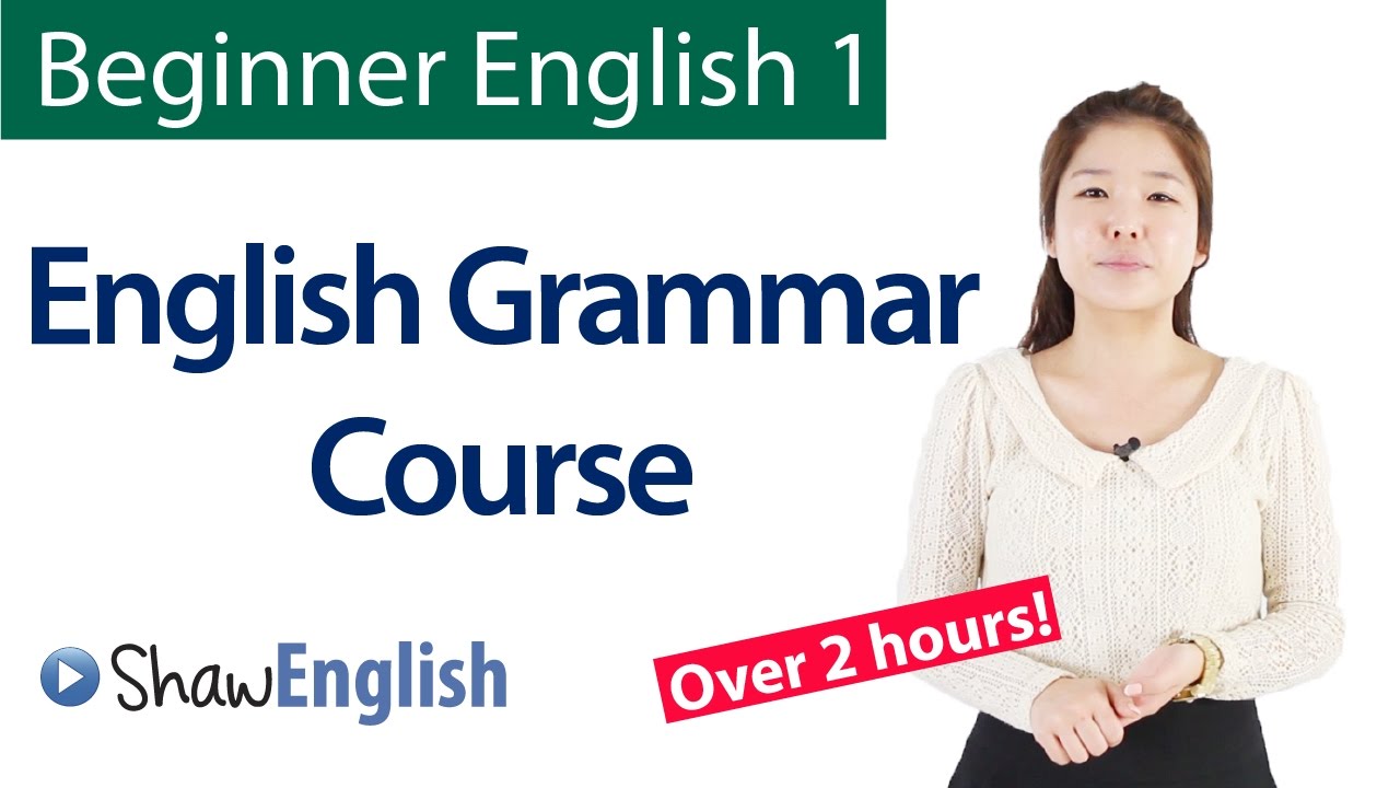 Beginner's English Grammar Course & Quizzes π