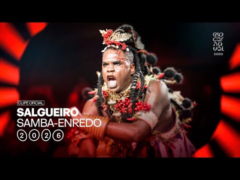 SALGUEIRO 2026 - CLIPE OFICIAL RIO CARNAVAL