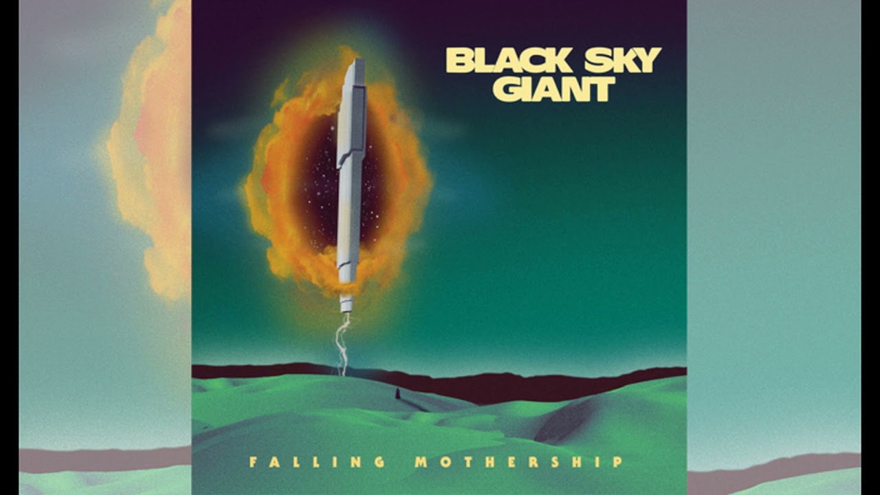 Black Sky Giant - Falling Mothership (2021) π