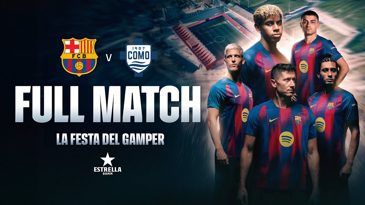 Watch the Full Match: FC Barcelona vs Como 1907 | Joan Gamper Trophy 2025 ⚽