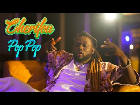 Cherifou - Pop Pop (Clip Officiel)