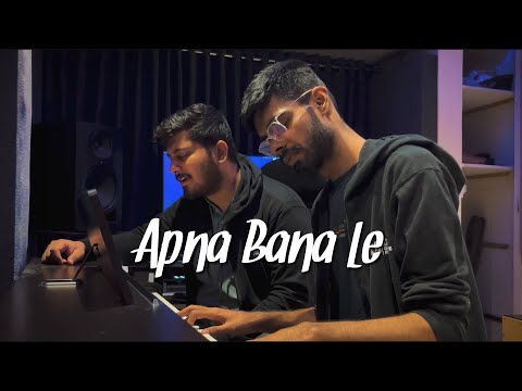 Apna Bana Le by Sudhanshu Raj Khare , @ashishraitani