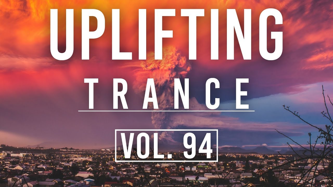 Uplifting Trance Mix | February 2019 Vol. 94 🎶