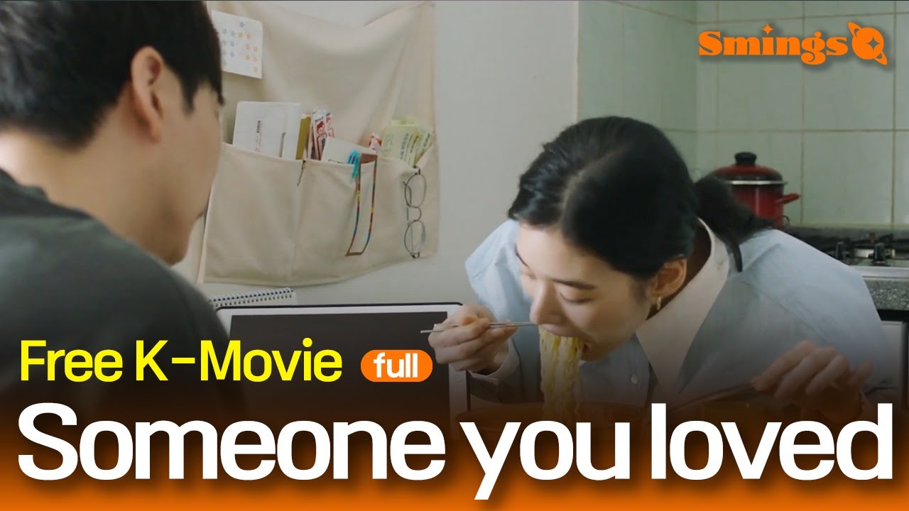 Someone You Loved (2023) Korean Romance Drama 🎬
