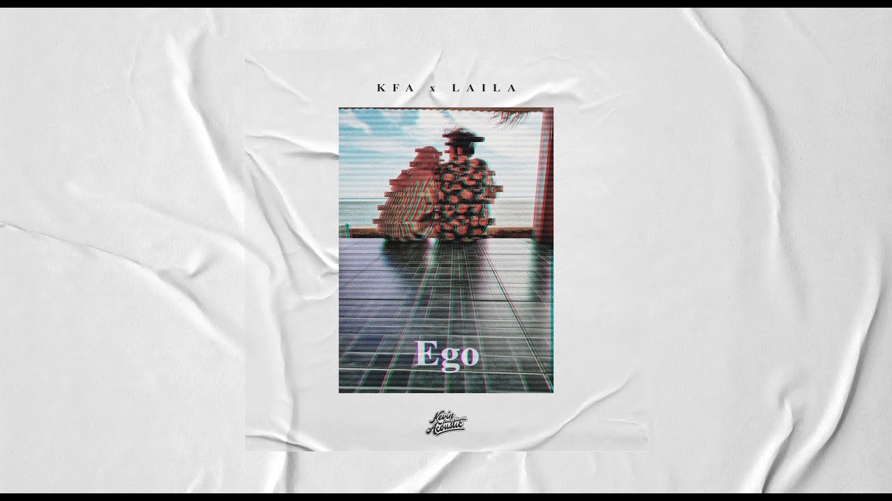KFA x Laila - Ego 🎶 Official Music Video | Don't Miss This Powerful Collaboration!