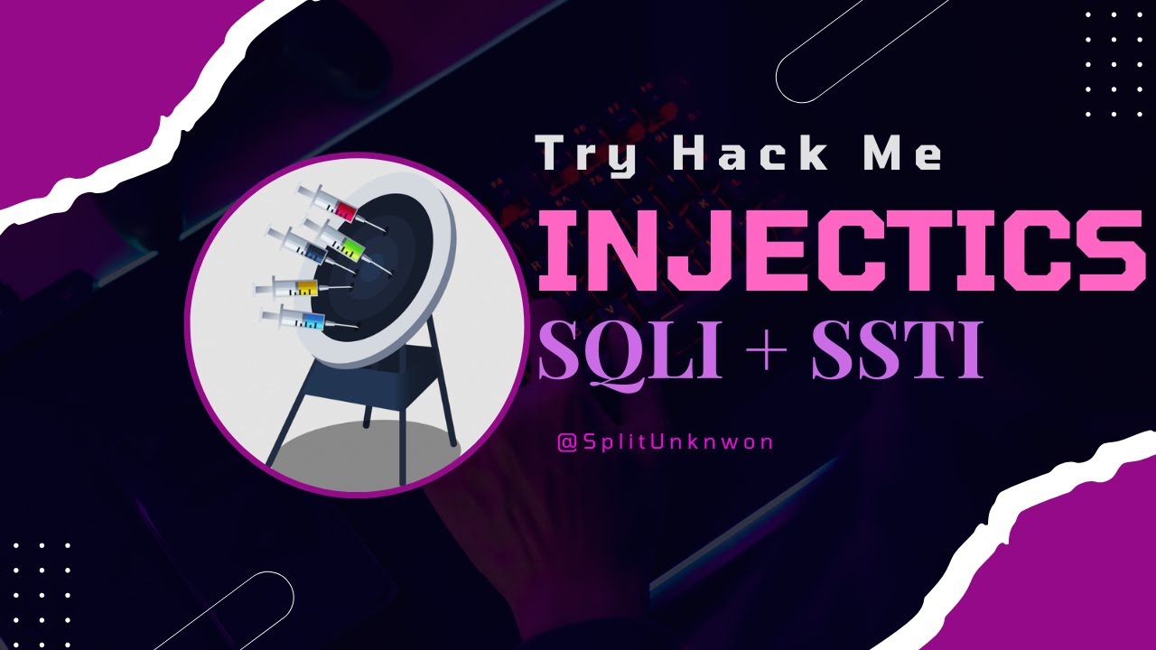 Injectics tryhackme walkthrough sqli + ssti @SplitUnknown