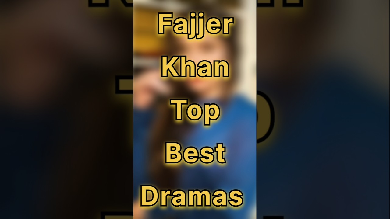 Fajjer Khan's Must-Watch Pakistani Dramas ❤️ | Top 10 List for 2025