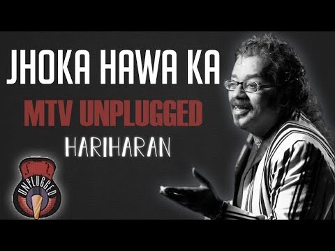 Jhoka Hawa Ka Aaj Bhi - Hariharan | MTV Unplugged 🎶