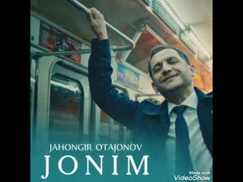 Jahongir Otajonov - Jonim ❤