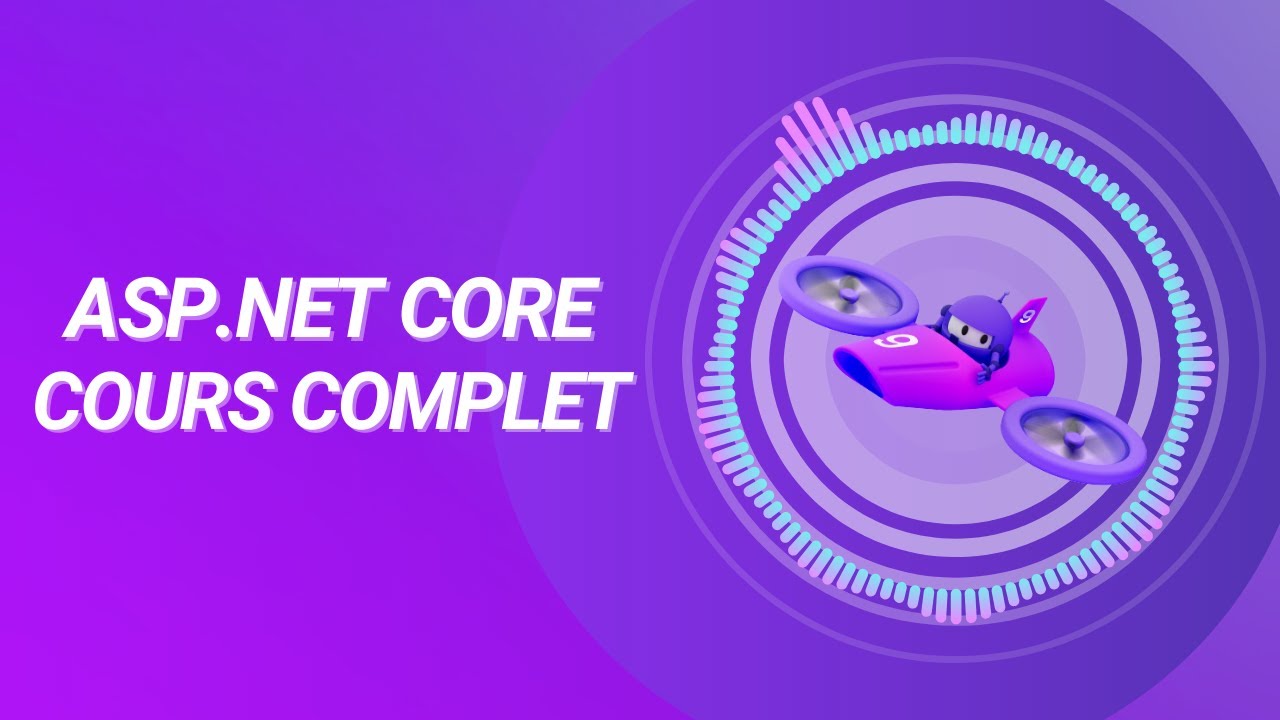 ASP.NET Core pour Débutants : Cours Complet
