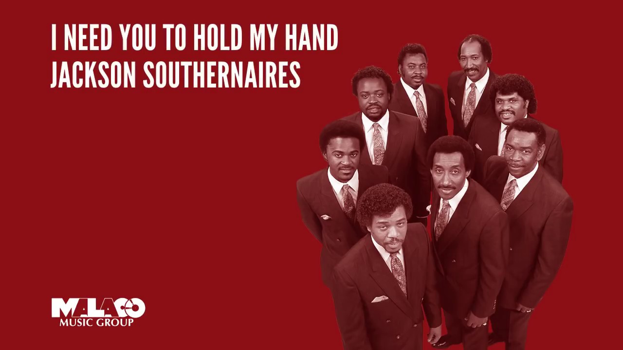 The Jackson Southernaires - I Need You to Hold My Hand (Lyric Video)