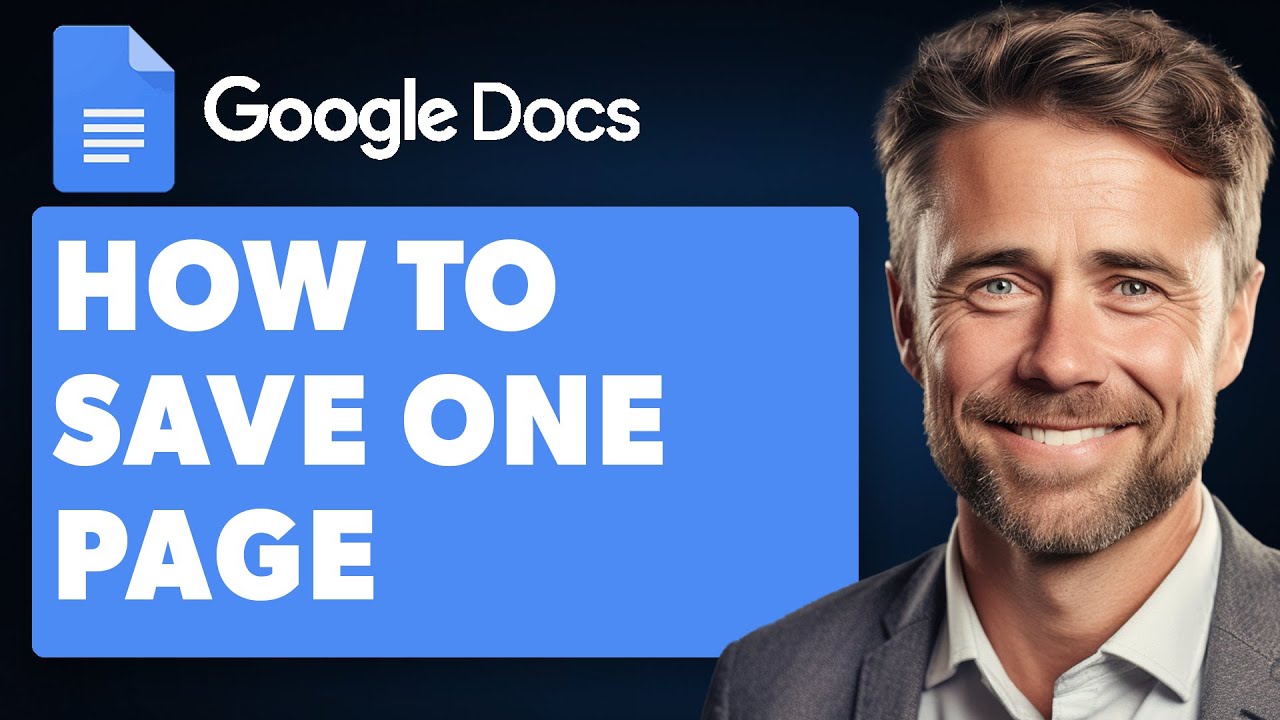 How to Save One Page of a Google Doc-Need to Save as PDF (Full 2024 Guide)