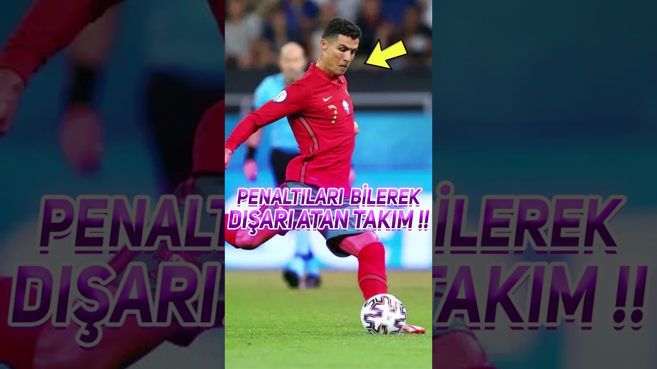 Futbolcular Penaltıları Neden Bilerek Kaçırıyor? ⚽