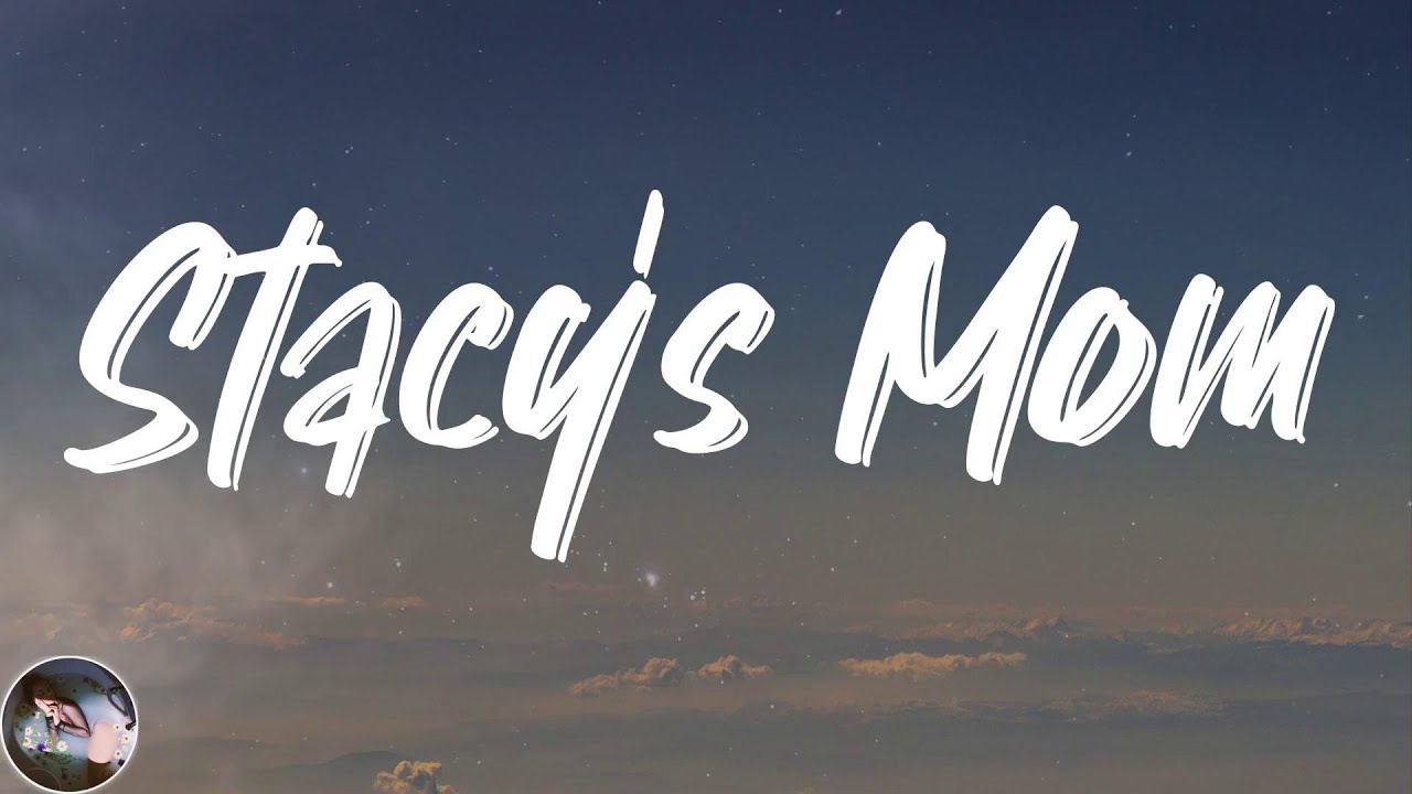 Fountains of Wayne - Stacy's Mom Lyrics 🎶 | Complete Song Lyrics & Meaning