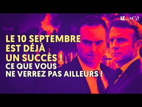 "#ONBLOQUETOUT" ; #10SEPTEMBRE : LA MOBILISATION EST DÉJÀ UN SUCCÈS ! LE POINT À LA MI-JOURNÉE