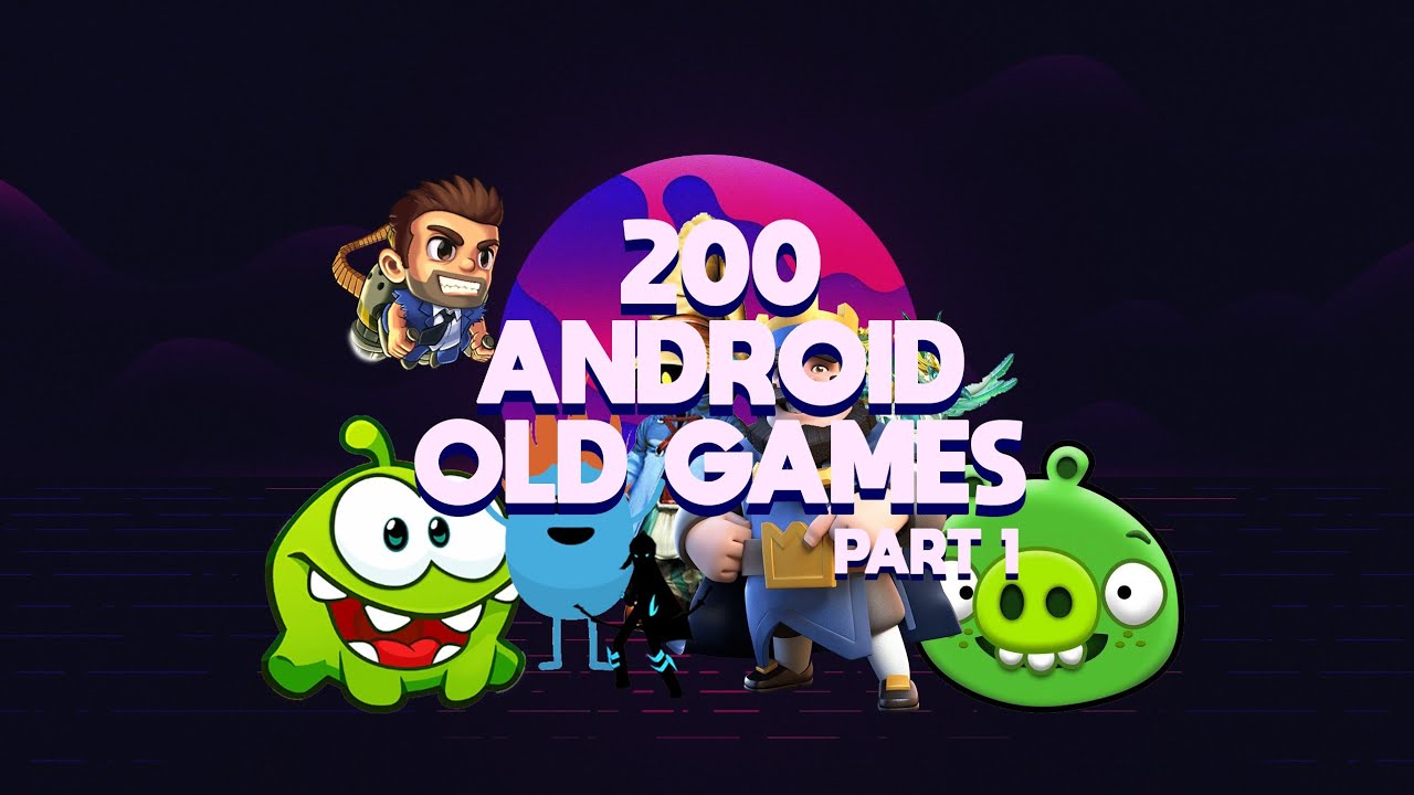 Top 200 Classic Android Games (Part 1/2) 🎮