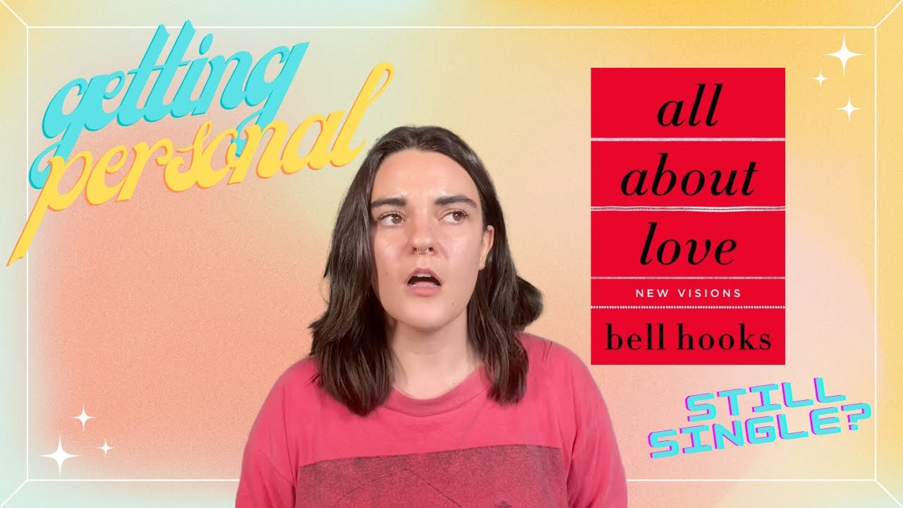 All About Love by bell hooks: Romance & Commitment ๐