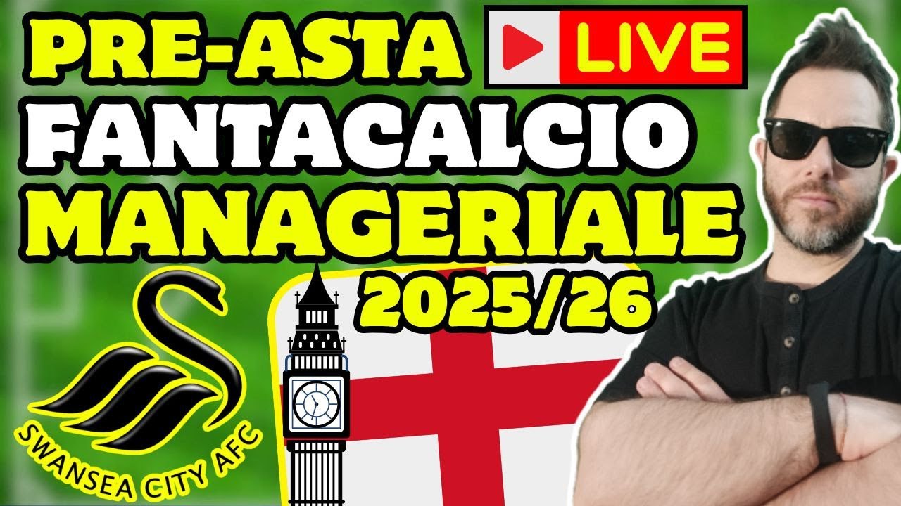 FantaCalcio Manageriale 2025/26: Swansea in Crescita ⚽