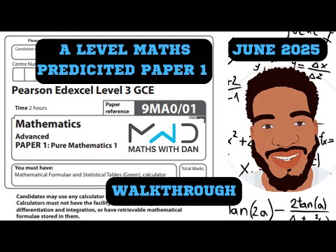 Edexcel A Level Maths | Predicted Paper 1 (Pure) | June 2025 | Walkthrough | MathsWithDan