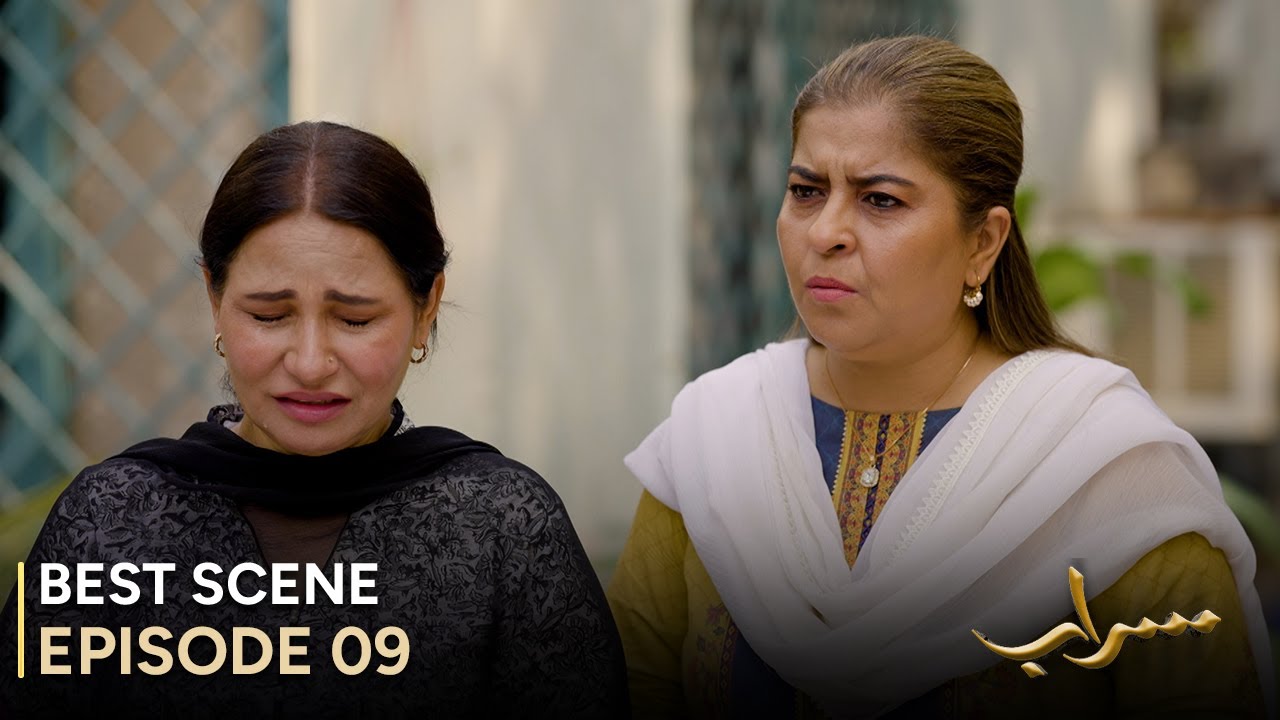 Saraab Episode 09 | Intense & Unforgettable Scene | Fazyla Laasharie & Salman Saeed | Pakistani Drama