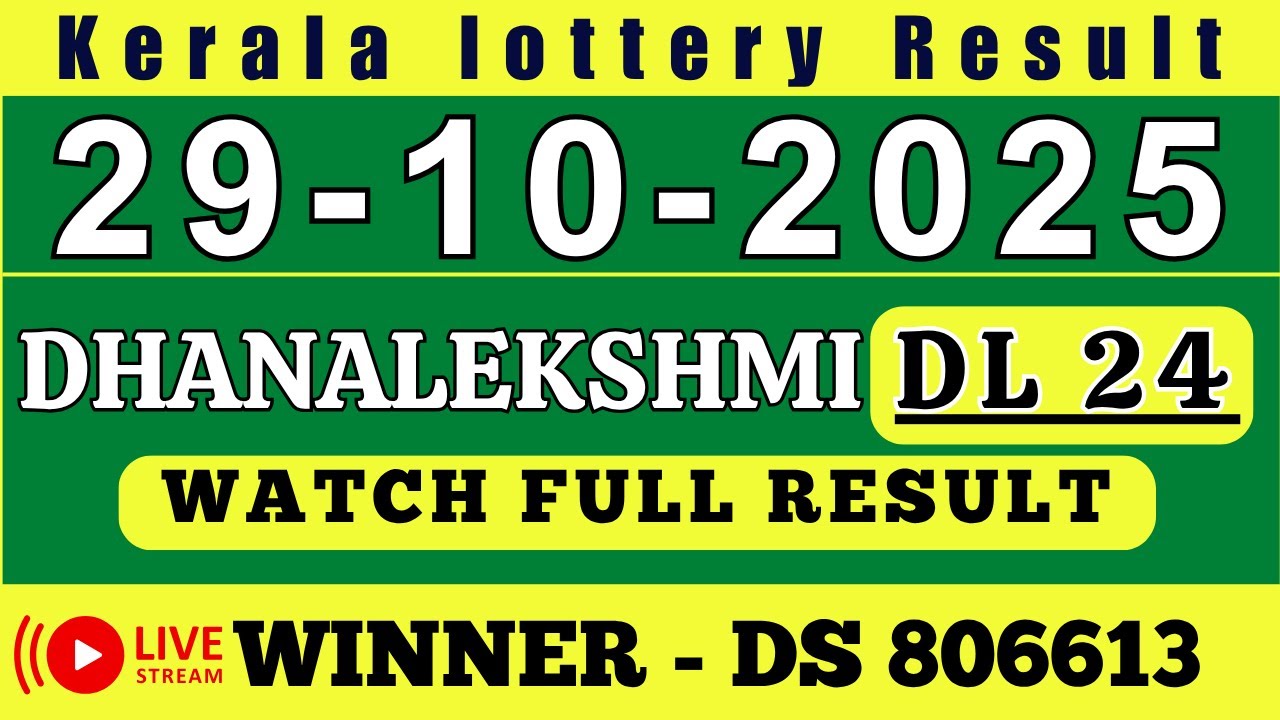 Kerala Dhanalekshmi DL-24 Lottery Result 29.10.25 | Live Update & Winning Numbers