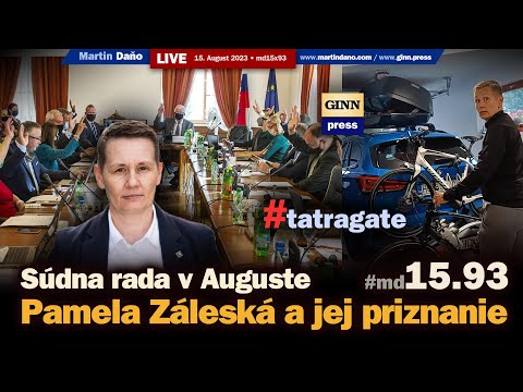 Live: Pamela Záleská a jej priznanie. Súdna rada v Auguste riešila aféru #Tatragate #md15x93