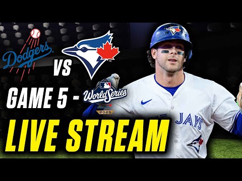 BLUE JAYS vs DODGERS | WORLD SERIES GAME 5 | LIVE MLB watchalong