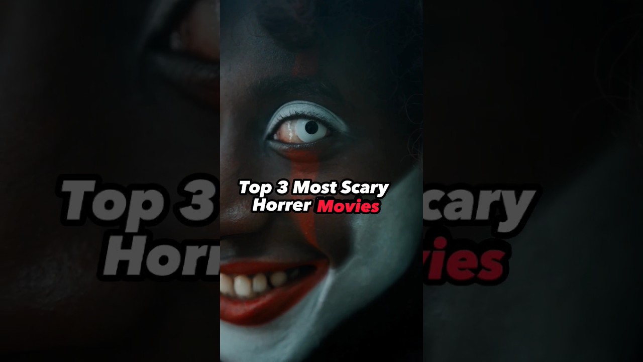 Top 3 Scariest Horror Movies 👻