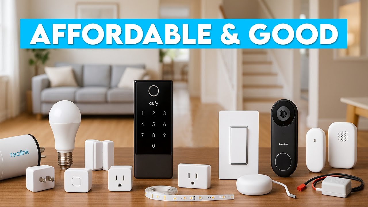 15 Affordable Smart Home Devices Worth Buying ๐ก