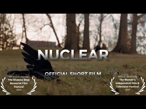 NUCLEAR - Official Short Film (2024)