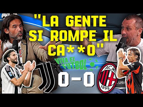 ADANI e CASSANO INCA***TI su JUVE-MILAN 0 0:"I TIFOSI SE NE VANNO CON STE PARTITE DI MER**" ElFutbol