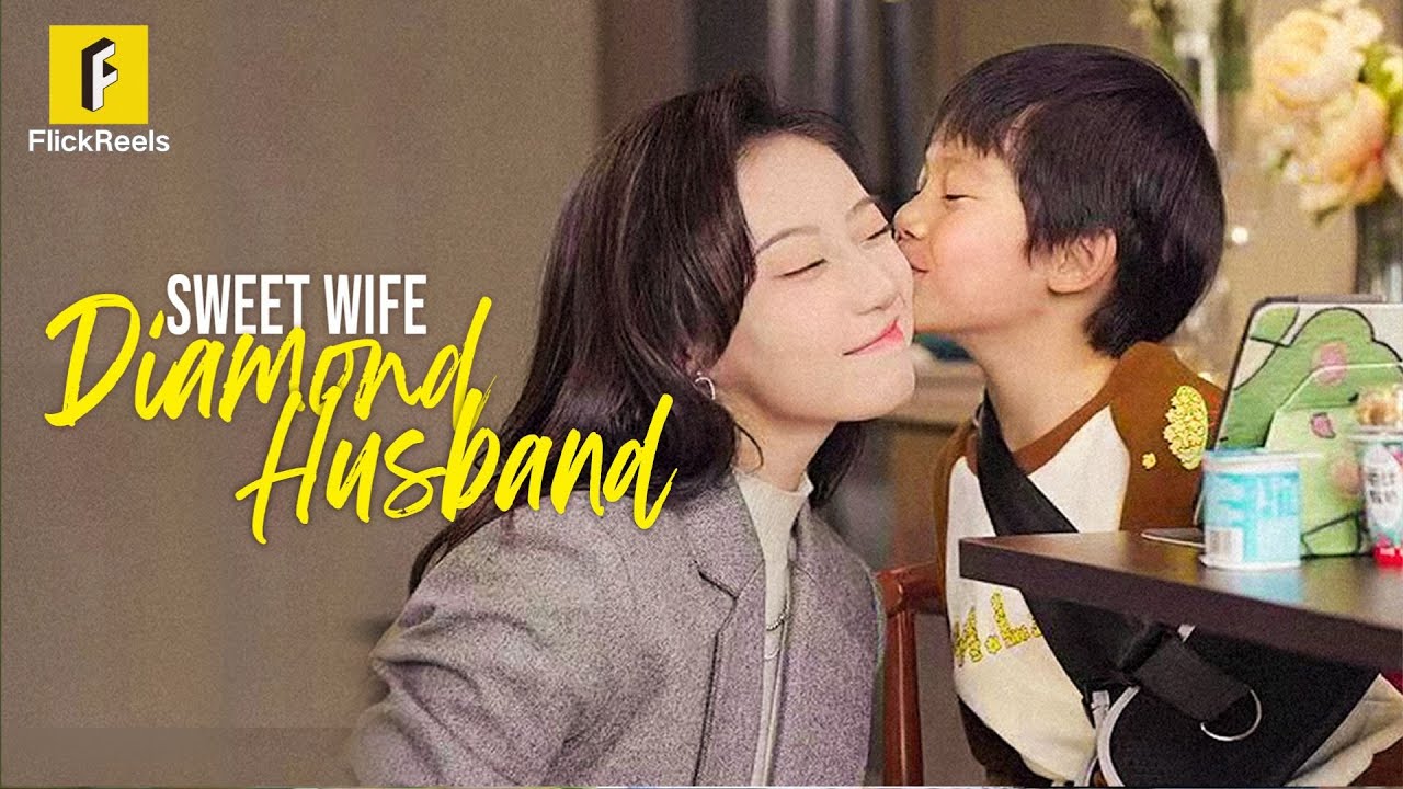Watch 'Sweet Wife, Diamond Husband' Now! 💎 Romantic Drama on FlickReels