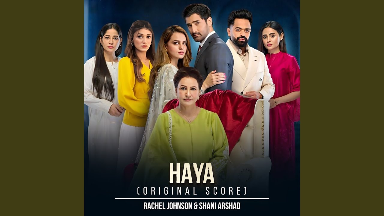 Experience the Enchanting Original Score 'Haya' by Shani Arshad & Rachel Johnson 🎶