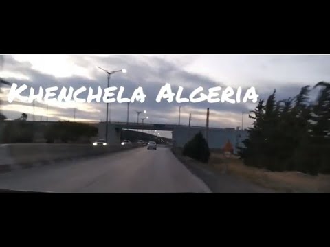 Khenchela, Algeria 🇩🇿 Highlights