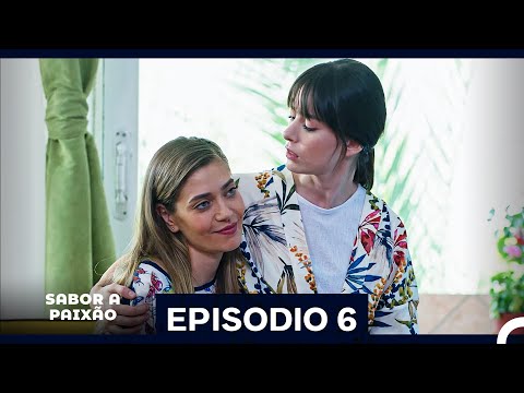 Sabor A Paixão Episódio 6 (Dublagem em Português)