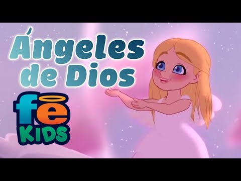 Ángeles De Dios, Juana, Canciones Infantiles - Fe Kids