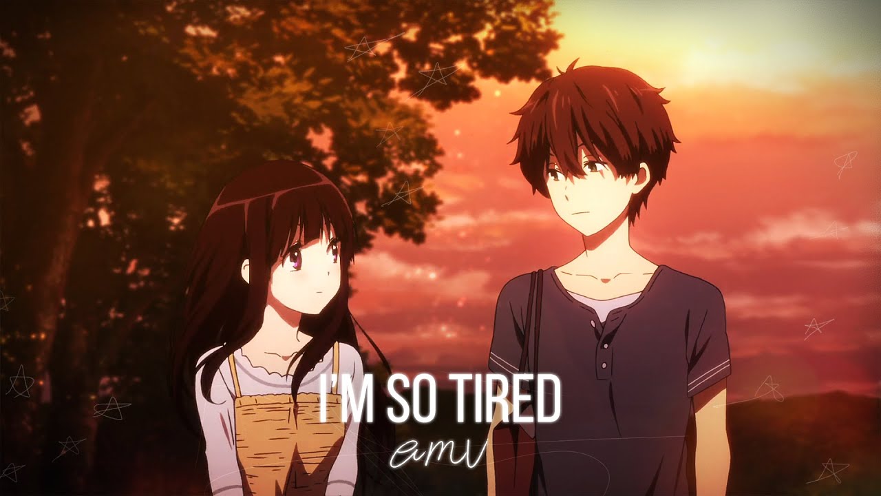 Hyouka AMV | Relatable & Melancholic Vibes with 'I'm So Tired' 🎶