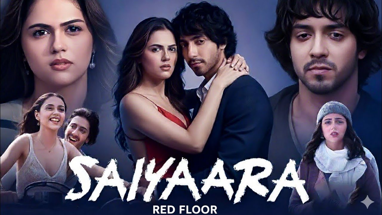 Saiyaara - Red Floor Full Movie (2025) 🎬