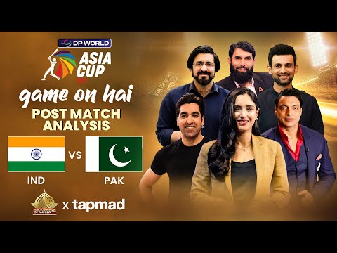 Game On Hai | India vs Pakistan | Post Match Show | Asia Cup 2025 | tapmad