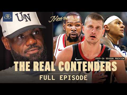 LeBron Reveals His Most Anticipated Teams to Watch This Season | MIND THE GAME