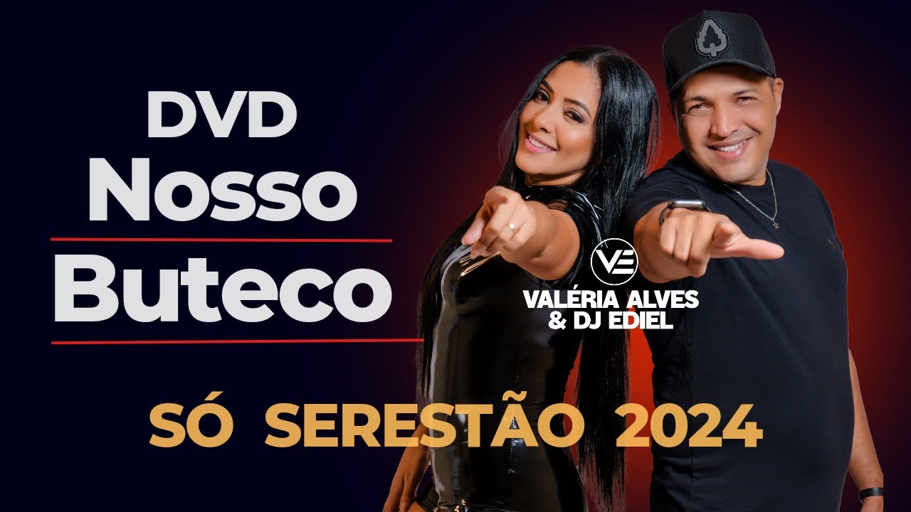 Valéria Alves & DJ Ediel Live at Nosso Buteco 🎶