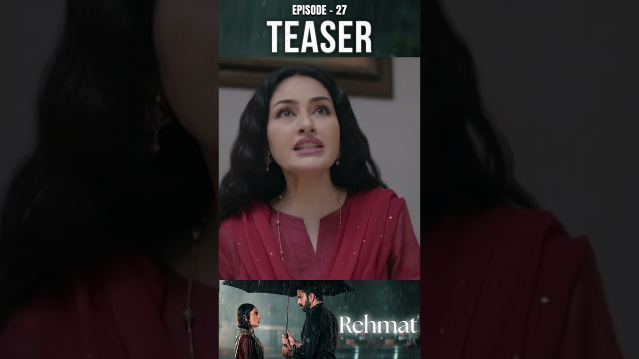 Rehmat Episode 27 Teaser | Junaid Khan & Hina Tariq 🎬
