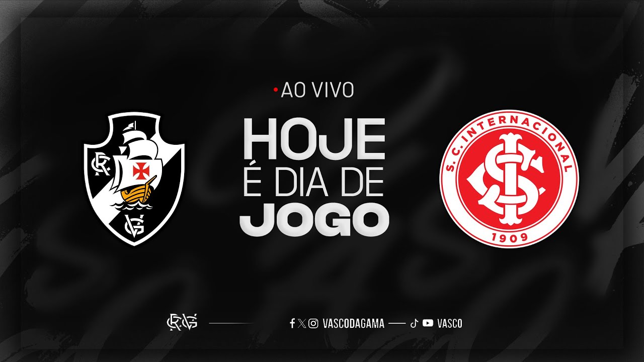 Vasco x Internacional ao Vivo | Brasileirão 36ª Rodada