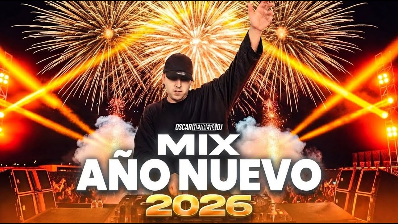 MIX AÑO NUEVO 2026 - (LO MEJOR DEL 2025) - REGGAETON