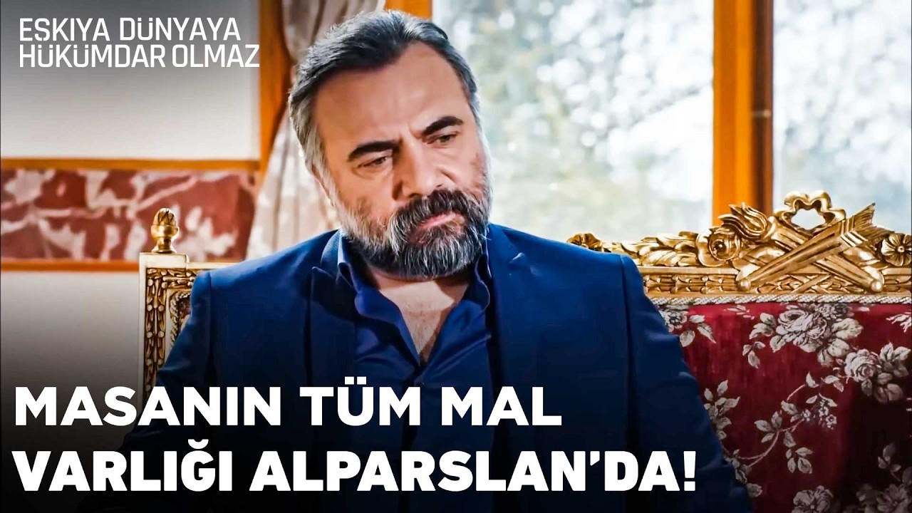 Masadaki Büyük Çatırdama - Eşkıya Dünyaya Hükümdar Olmaz